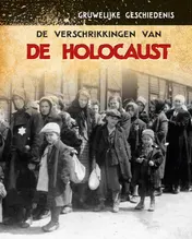 Omslag van De verschrikkingen van de Holocaust