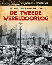 Omslag van De verschrikkingen van de Tweede Wereldoorlog