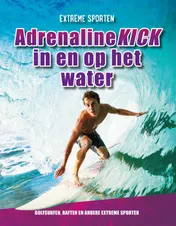 Omslag van Adrenalinekick in en op het water