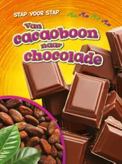 Omslag van Van cacaoboon naar chocola