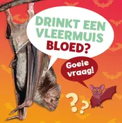 Omslag van Drinkt een vleermuis bloed?