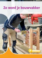 Omslag van Zo word je bouwvakker