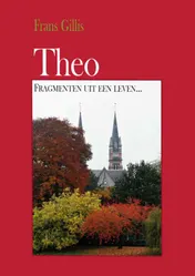 Omslag van Theo, fragmenten uit een leven