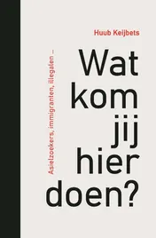 Omslag van Wat kom jij hier doen?