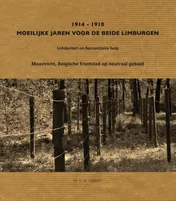 Omslag van 1914-1918 Moeilijke jaren van de beide Limburgen