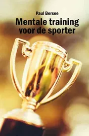 Omslag van Mentale training voor de sporter