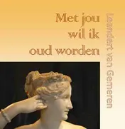 Omslag van Met jou wil ik oud worden