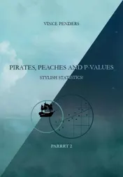 Omslag van Pirates, Peaches and P-values Parrrt 1 en 2