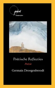Omslag van Poëtische Reflecties
