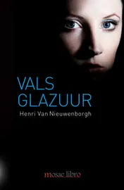Omslag van Vals glazuur