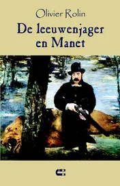 Omslag van De leeuwenjager en Manet