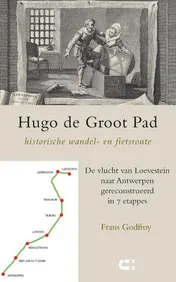 Omslag van Hugo de Groot Pad, historische wandel- en fietsroute