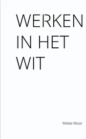Omslag van Werken in het wit
