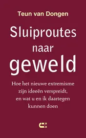 Omslag van Sluiproutes naar geweld