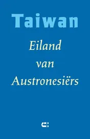 Omslag van Taiwan - Eiland van Austronesiërs