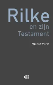 Omslag van Rilke en zijn Testament