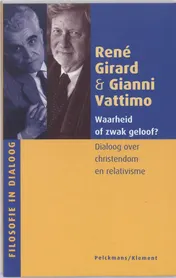 Omslag van Waarheid of zwak geloof?