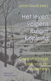 Omslag van Het leven volgens Rutger Kopland
