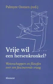 Omslag van Vrije wil - een hersenkronkel?