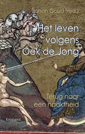 Omslag van Het leven volgens Oek de Jong