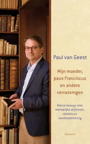 Omslag van Mijn moeder, paus Franciscus en andere verrassingen