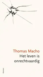 Omslag van Het leven is onrechtvaardig