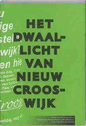 Omslag van Het Dwaallicht van Nieuw Crooswijk