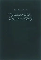 Omslag van The artist-mullah-construction-essay = Das Kunstler- Mullah-Konstrukt-Essay