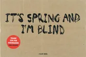 Omslag van It's Spring and I'm Blind