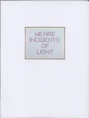 Omslag van We are incidents of light