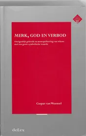 Omslag van Merk, god en verbod