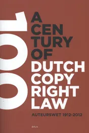 Omslag van A century of Dutch copyright law