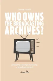 Omslag van Who owns the broadcasting archives?
