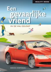 Omslag van Een gevaarlijke vriend
