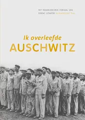 Omslag van Ik overleefde Auschwitz