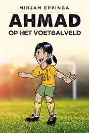 Omslag van Ahmad op het voetbalveld