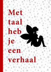 Omslag van Met taal heb je een verhaal
