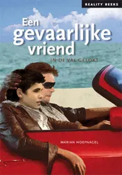 Omslag van Een gevaarlijke vriend
