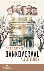 Omslag van De grootste bankoverval aller tijden