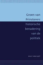 Omslag van Groen van Prinsterers historische benadering van de politiek