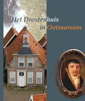 Omslag van Het Drostenhuis in Ootmarsum