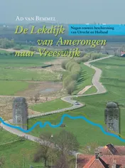 Omslag van De Lekdijk van Amerongen naar Vreeswijk