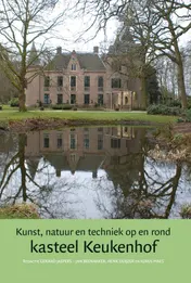 Omslag van Kunst, natuur en techniek op en rond kasteel Keukenhof