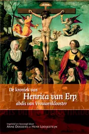 Omslag van De Kroniekje van Henrica van Erp, abdis van Vrouwenklooster