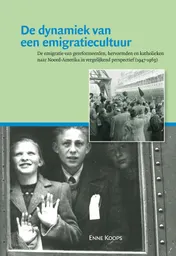 Omslag van De dynamiek van een emigratiecultuur