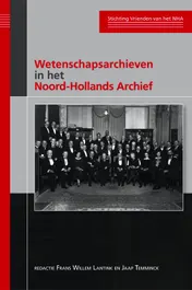 Omslag van Wetenschapsarchieven in het Noord-Hollands Archief