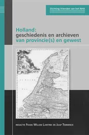 Omslag van Holland: geschiedenis en archieven van provincie(s) en gewest