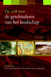 Omslag van Op zoek naar de geschiedenis van het landschap
