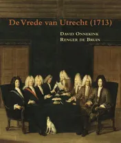 Omslag van De vrede van Utrecht (1713)