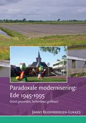 Omslag van Paradoxale modernisering: Ede 1945-1995